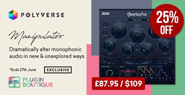 Plugin Boutique - Polyverse Manipulator 25% 할인 - 미디톡